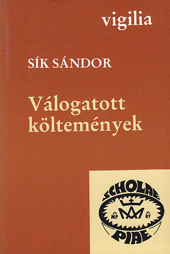 Sík Sándor - Válogatott költemények (Vigilia)