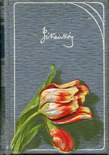 J�kai M�r - �szak hon�b�l + Sz�lcsend alatt I-II. (3 m� egy k�tetben)