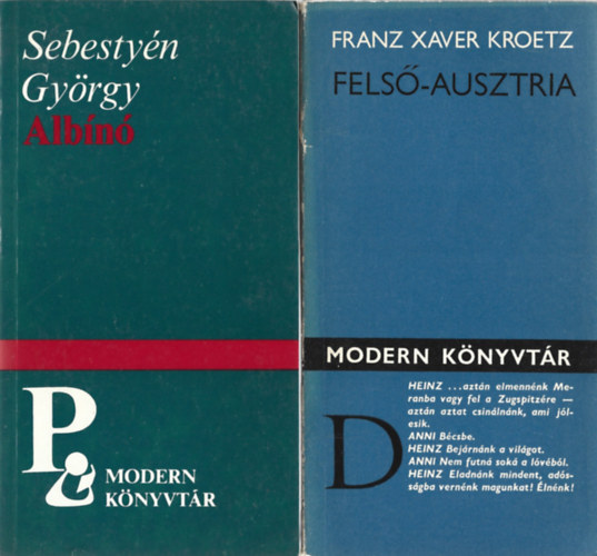 2 db Modern K�nyvt�r, Sebesty�n Gy�rgy: Alb�n�, Franz Xaver Kroetz: Fels�-Ausztria