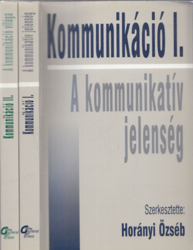 Hornyi zsb  (szerk.) - Kommunikci I-II.