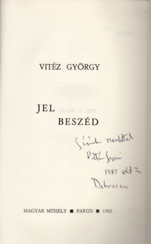 Vitéz György - Jel beszéd - dedikált
