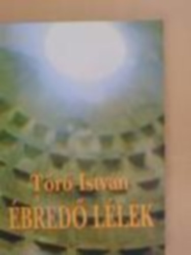 T�r� Istv�n - �bred� l�lek