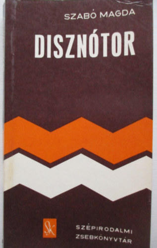 Szab� Magda - Diszn�tor