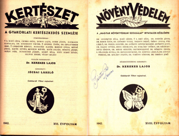 Dr. Kerekes Lajos  (szerk.) - N�v�nyv�delem 1942. XVIII. �vfolyam �s Kert�szet 1942. XIVI. �vfolyam teljes (egybek�tve)
