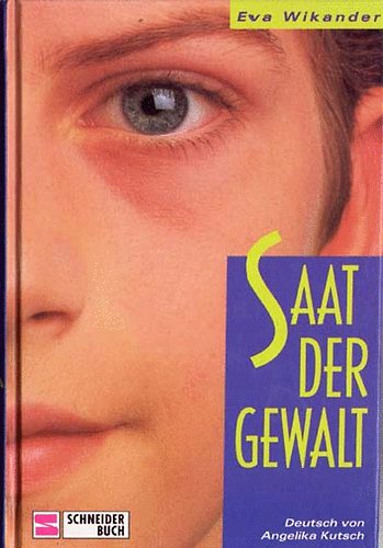 Eva Wikander - Saat der Gewalt
