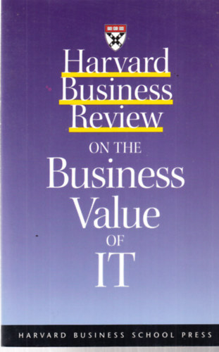 Harvard Business Review on the Business Value of IT