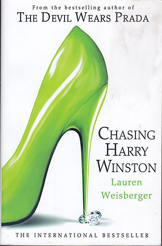 Lauren Weisberger - Chasing Harry Winston