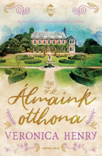 Veronica Henry - �lmaink otthona