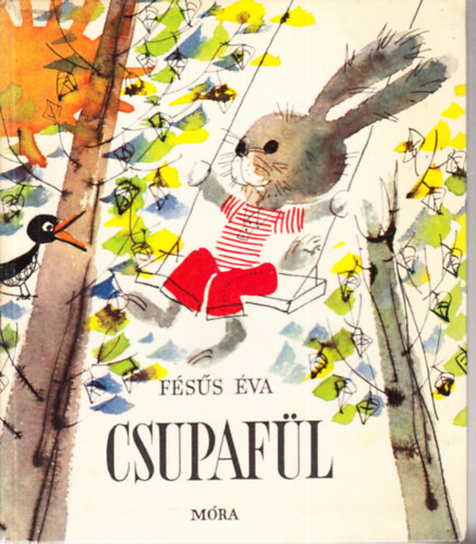 Fésűs Éva - Csupafül