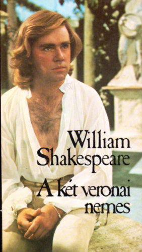 William Shakespeare - A kt veronai nemes