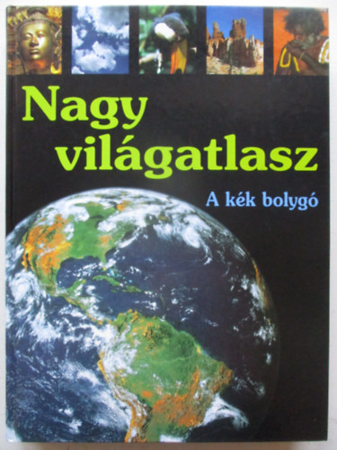 Nagy Vilgatlasz  -  A Kk Bolyg