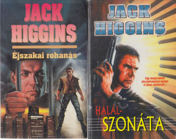 Jack Higgins - 2 db Jack Higgins regny: jaszakai rohans + Hallszonta