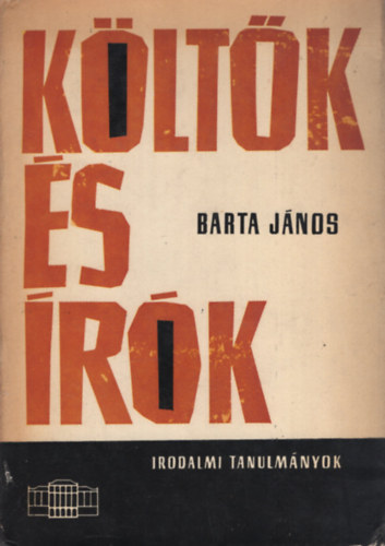 Barta Jnos - Kltk s rk (irodalmi tanulmnyok)