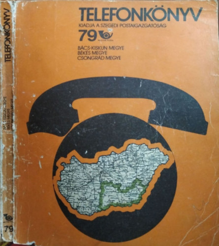 Telefonk�nyv, 1979 - B�cs-Kiskun megye, B�k�s megye, Csongr�d megye