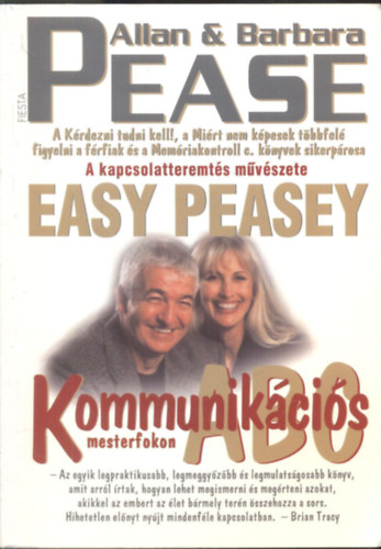 Allen & Barbara Pease - Kommunikcis ABC mesterfokon