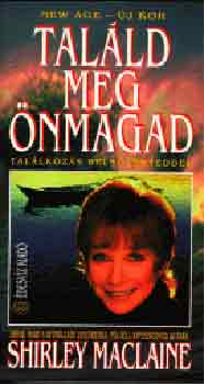 Shirley MacLaine - Talld meg nmagad!