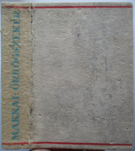 Makkai S�ndor - �rd�gszek�r