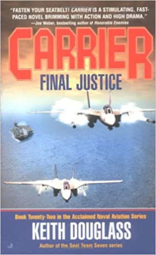 Keith Douglass - Carrier: Final Justice