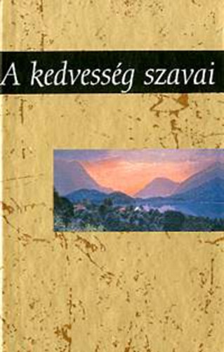 Helen Exley - A kedvess�g szavai