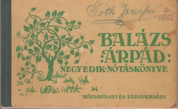 Balzs rpd - Balzs rpd negyedik ntsknyve