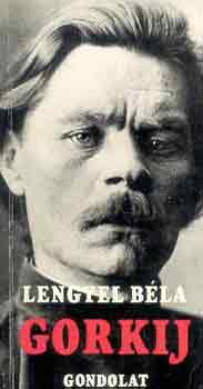 Lengyel Béla - Gorkij