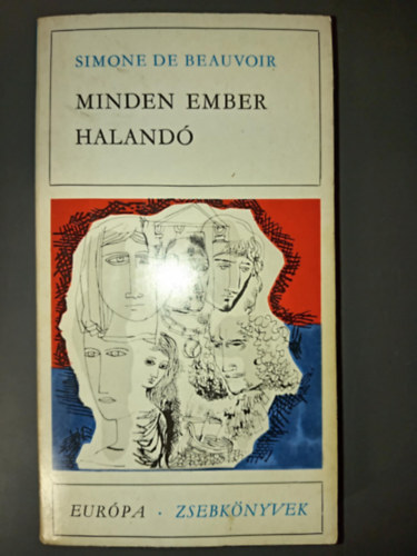 Simone de Beauvoir - Minden ember haland� (Tous les hommes sont mortels) - G�r�g L�via ford�t�sa