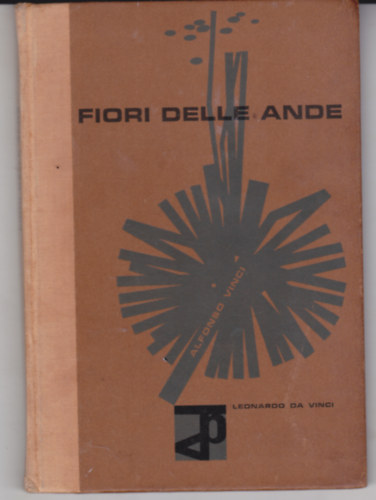 Alfonso Vinci - Fiori delle Ande (olasz nyelv� - Az Andok vir�gai)
