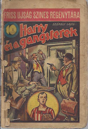 Sz�kely Lajos - Harry �s a gangsterek
