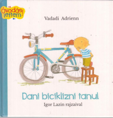 Vadadi Adrienn - Dani biciklizni tanul