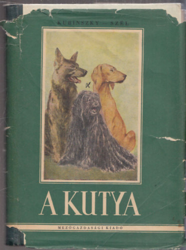 Kubinszky-Szl - A kutya