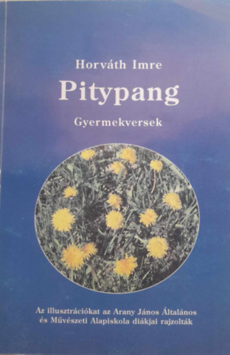 Horvth Imre - Pitypang - Gyermekversek