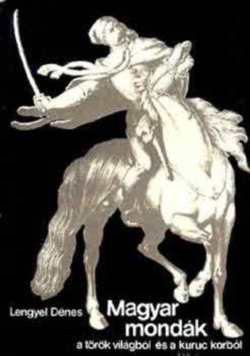 Lengyel D�nes - R�gi magyar mond�k    - t�rk�ppel