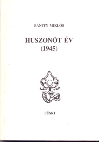 Bnffy Mikls - Huszont v (1945)
