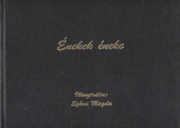 Kroli Gspr  (fordtotta) - nekek neke (Ktnyelv: magyar-hber - Szcsi Magda illusztrciival)