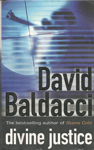 David Baldacci - Divine Justice