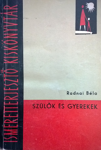 Radnai Bla - Szlk s gyerekek