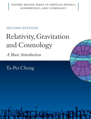 Ta-Pei Cheng - Relativity, Gravitation and Cosmology: A Basic Introduction