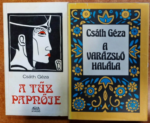 Cs�th G�za - A t�z papn�je + A var�zsl� hal�la (2 db)