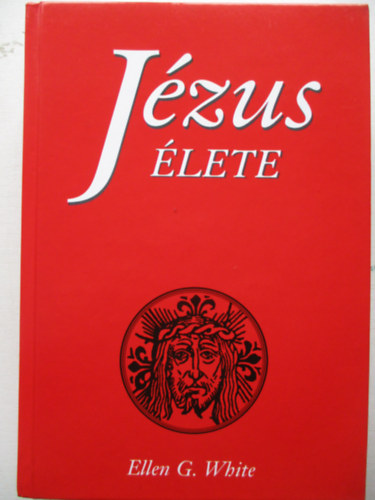 Ellen Gould White - Jzus lete (White)