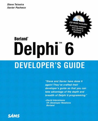 Steve Teixeria - Xavier Pacheco - Borland Delphi 6 Developer's Guide