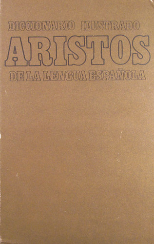 Jos M. Rodriguez Prieto - Diccionario ilustrado de la lengua espanola Aristos