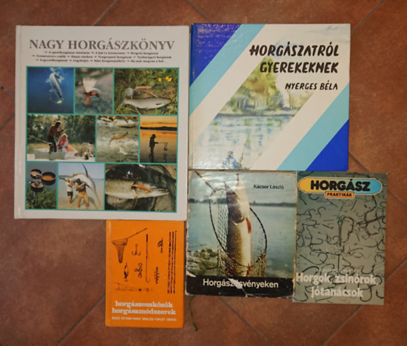 Bod�-Nagy-�rley, Honthegyi M�ty�s, K�csor L�szl�, Nyerges B�la - 4 k�nyv a horg�szatr�l + aj�nd�k Horg�szpraktik�k f�zet (Horgok, zsin�rok, j�tan�csok): Nagy horg�szk�nyv, Horg�szeszk�z�k, horg�szm�dszerek, Horg�sz�sv�nyeken, Horg�szatr�l gyerekeknek