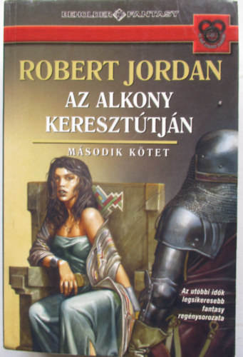 Robert Jordan - Az alkony kereszttjn - II. ktet