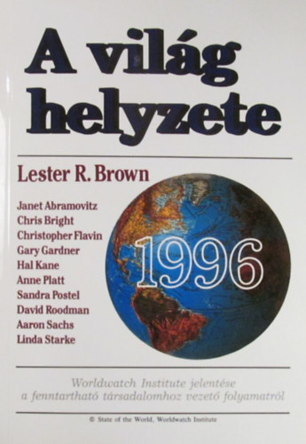 Lester R. Brown - A vilg helyzete 1996