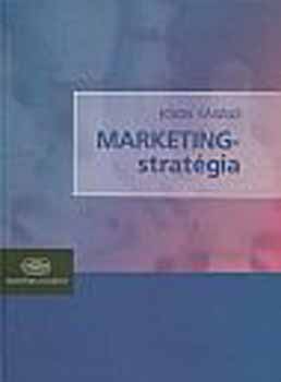 Jzsa Lszl - Marketingstratgia - Marketing Strategy