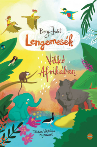 Berg Judit - Lengemes�k - Vilk� Afrik�ban