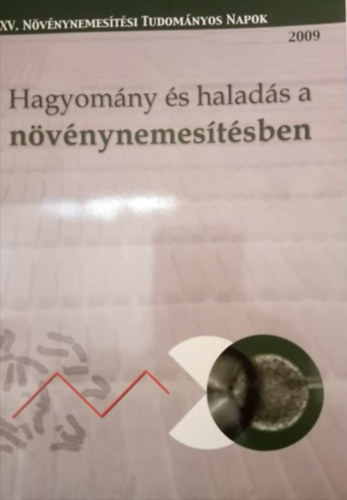 Hagyomny s halads a nvnynemestsben (XV. Nvnynemestsi Tudomnyos Napok 2009)