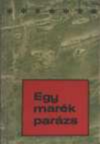 Egy marék parázs