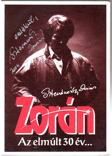 Sztevanovity Zorn - Zorn - Az elmlt 30 v...