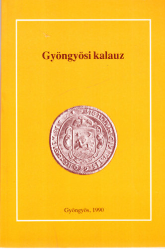 Moln�r J�zsef - Gy�ngy�si kalauz